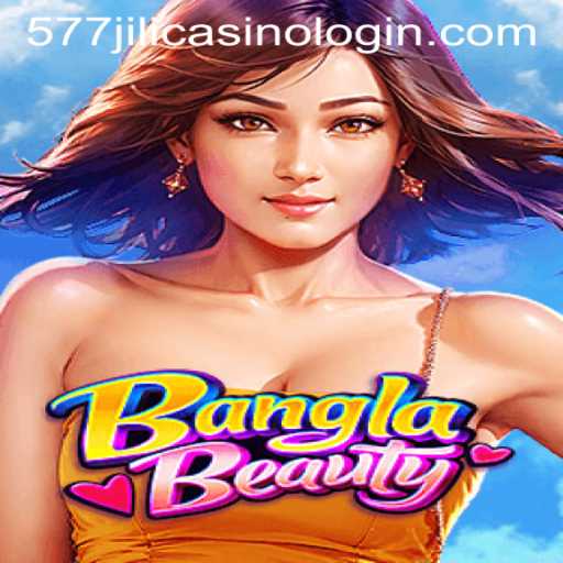 Exploring the Exciting World of BanglaBeauty and Its Connection to 577jili Casino