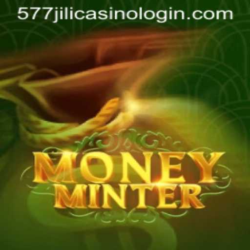 Exploring MoneyMinter: A New Gaming Experience with 577jili Casino