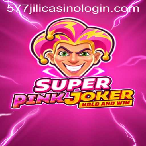 Explore the Exciting World of SuperPinkJoker and the 577jili Casino Login