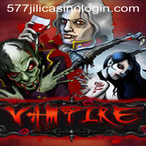 The Vampire Game and 577jili Casino Login: A Mysterious Adventure Awaits